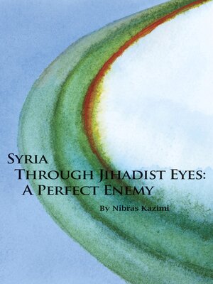 cover image of Syria through Jihadist Eyes